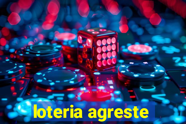 loteria agreste